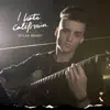 Dylan Brady - I Hate California - Single